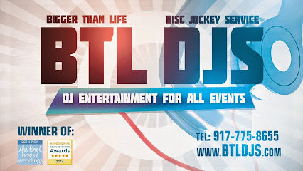BTL DJS - Bigger Than Life Disc Jockey Service